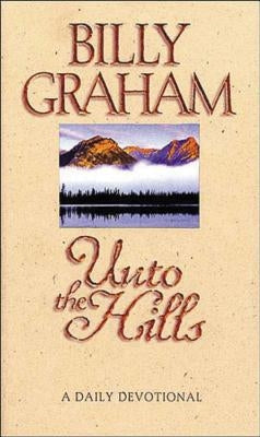 Unto the Hills: A Daily Devotional Thomas Nelson