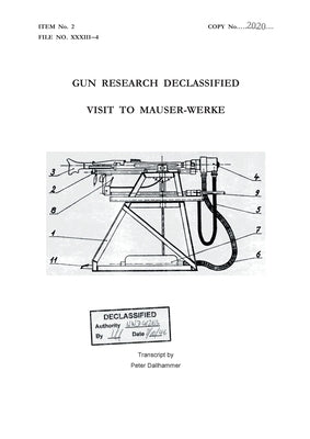 Gun Research Declassified: Visit to Mauser-Werke Paperback Books on Demand