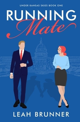 Running Mate Paperback Leah Brunner Publishing