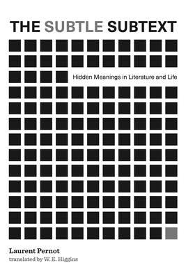 The Subtle Subtext: Hidden Meanings in Literature and Life Paperback Penn State University Press