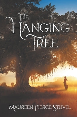 The Hanging Tree Paperback Maureen Stuvel