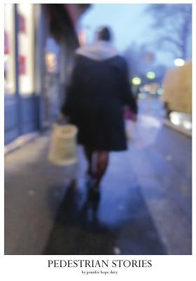 Pedestrian Stories Paperback Delere Press