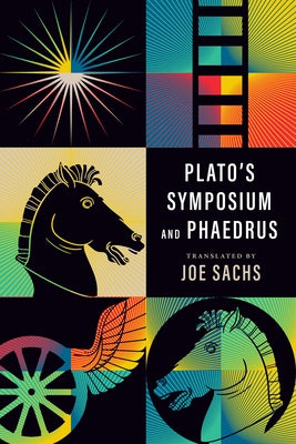 Plato's Symposium and Phaedrus Paperback Paul Dry Books