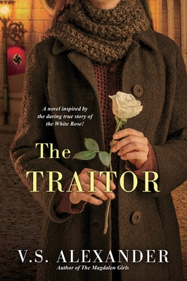 The Traitor: A Heart-Wrenching Saga of WWII Nazi-Resistance Paperback Kensington Publishing Corporation