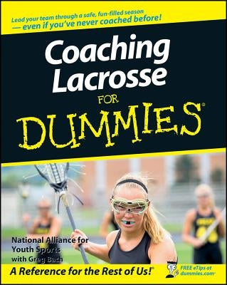 Coaching Lacrosse for Dummies Paperback For Dummies