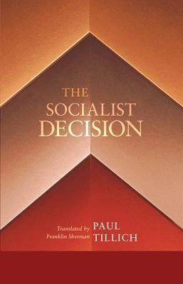 The Socialist Decision Paperback Wipf & Stock Publishers