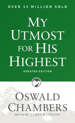 My Utmost for His Highest: Updated Language Paperback Paperback Our Daily Bread Publishing