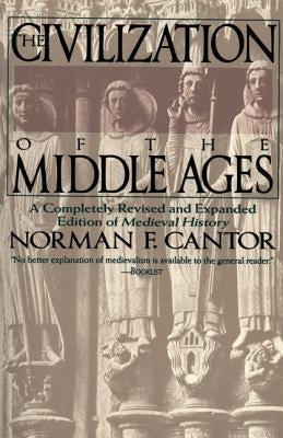 Civilization of the Middle Ages Paperback Harper Perennial