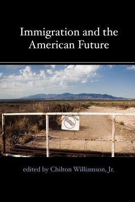 Immigration and the American Future Paperback Chronicles Press/The Rockford Institute