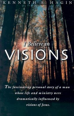 Paperback book titled "I Believe in Visions" by Faith Library Publications, featuring a cover with spiritual imagery and a personal story.