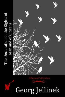 The Declaration of the Rights of Man and of Citizens Paperback Createspace Independent Publishing Platform