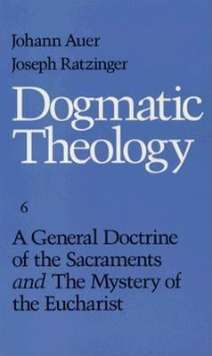 A General Doctrine of the Sacrament Paperback Catholic University of America Press