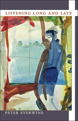 Listening Long and Late Paperback University of Pittsburgh Press