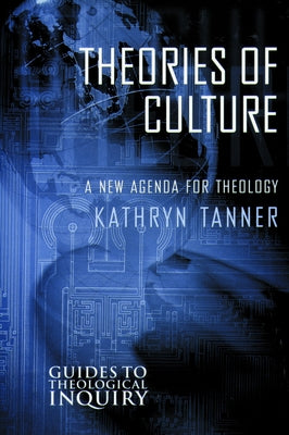 Theories of Culture Paperback Augsburg Fortress Publishing