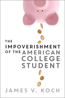 The Impoverishment of the American College Student Paperback Brookings Institution Press