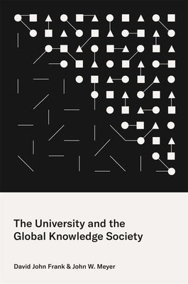 The University and the Global Knowledge Society Paperback Princeton University Press