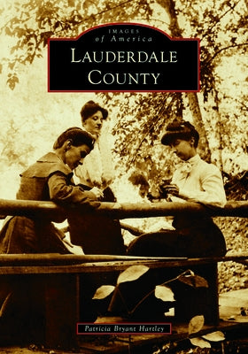 Lauderdale County Paperback Arcadia Publishing (SC)