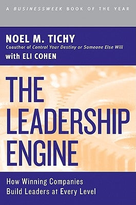 The Leadership Engine: How Winning Companies Build Leaders at Every Level Paperback Harper Business
