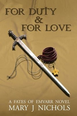 For Duty & For Love Emvarr Publishing LLC