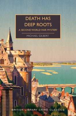 Death Has Deep Roots: A Second World War Mystery Poisoned Pen Press