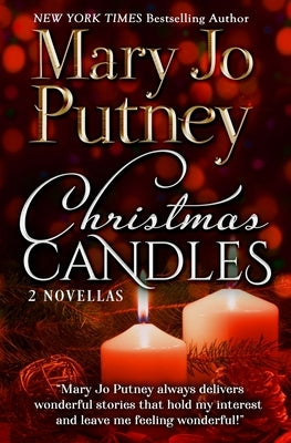 Christmas Candles: Two Novellas Paperback Mary Jo Putney, Inc.