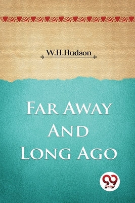 Far Away and Long Ago Paperback Double 9 Booksllp