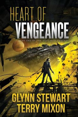 Heart of Vengeance: Vigilante Duology Book 1 Paperback Faolan's Pen Publishing Inc.