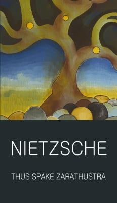Thus Spake Zarathustra Paperback Wordsworth Editions