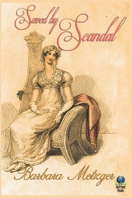 Saved by Scandal Paperback Untreed Reads