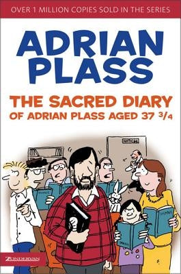 The Sacred Diary of Adrian Plass, Aged 37 3/4 Paperback Zondervan