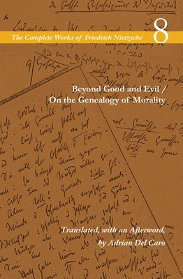Beyond Good and Evil/On the Genealogy of Morality Paperback Stanford University Press