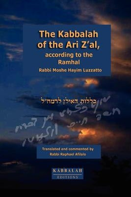 The Kabbalah of the Ari Z'al, according to the Ramhal Paperback Kabbalah Editions