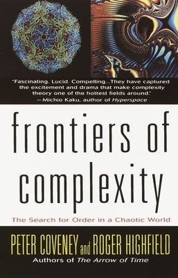 Frontiers of Complexity: The Search for Order in a Choatic World Paperback Ballantine Books