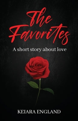 The Favorites: A short story about love Paperback Kind Hearts Story Time