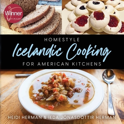 Homestyle Icelandic cooking paperback book by Hekla Publishing LLC showing colorful Icelandic dishes on the cover.