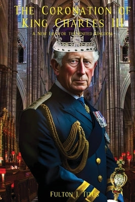 The Coronation of King Charles III Paperback Atlas Press Publishing LLC