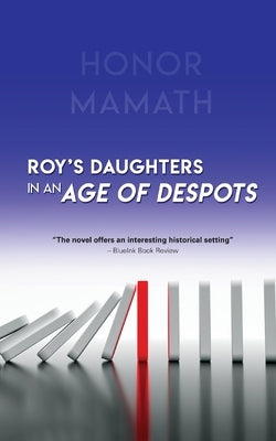 Roy's Daughters in an Age of Despots Paperback Readersmagnet LLC