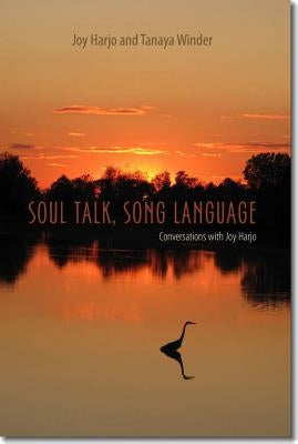 Soul Talk, Song Language: Conversations with Joy Harjo Paperback Wesleyan University Press