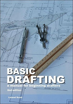 Basic Drafting: A Manual for Beginning Drafters Paperback Trafford Publishing
