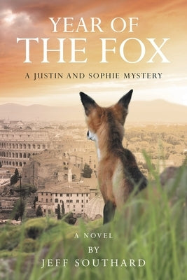 Year of the Fox: A Justin and Sophie Mystery Paperback Page Publishing