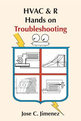 HVAC & R Hands on Troubleshooting Paperback Trafford Publishing