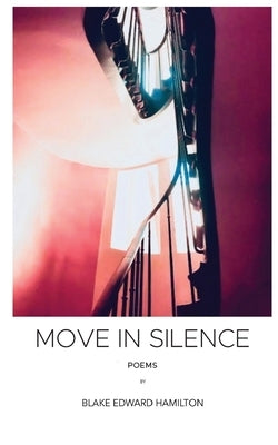 Move in Silence Paperback Luchador Press