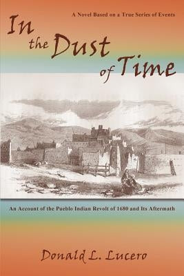 In the Dust of Time Paperback Sunstone Press