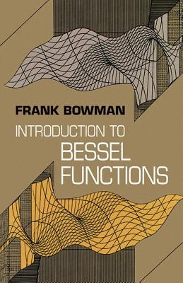 Introduction to Bessel Functions Paperback Dover Publications