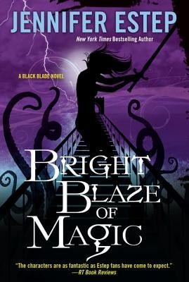 Bright Blaze of Magic Paperback Kensington Publishing Corporation