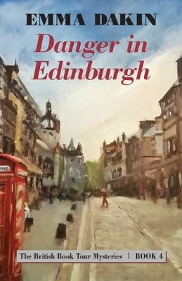 Danger in Edinburgh Paperback Camel Press