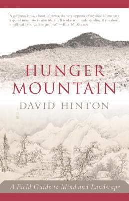 Hunger Mountain: A Field Guide to Mind and Landscape Shambhala