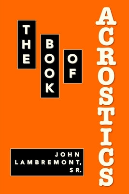 The Book of Acrostics Paperback Truth Serum Press