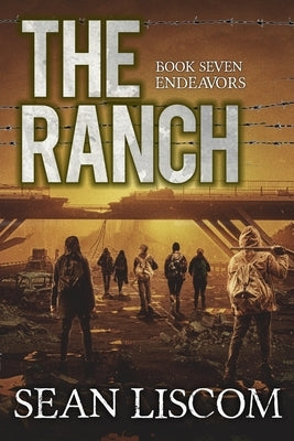 The Ranch: Endeavors Paperback Creative Texts Publishers, LLC