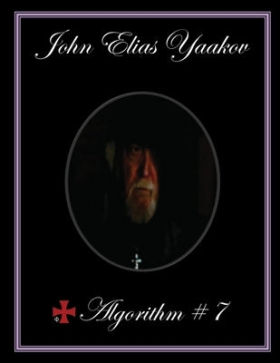 Algorithm # 7 Paperback Continuum of John 7